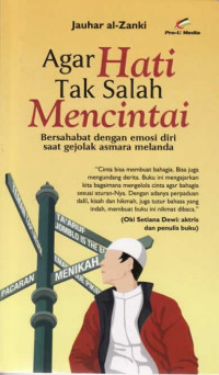 Image of Agar Hati Tak Salah Mencintai
