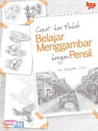 Image of Cepat dan Mudah Belajar Menggambar dengan Pensil